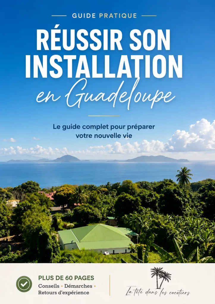 Guide vivre en Guadeloupe